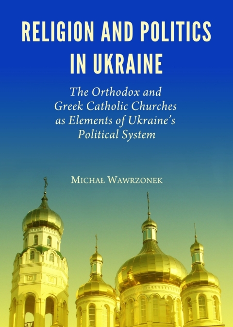 Cover image for book Religion and Politics in Ukraine