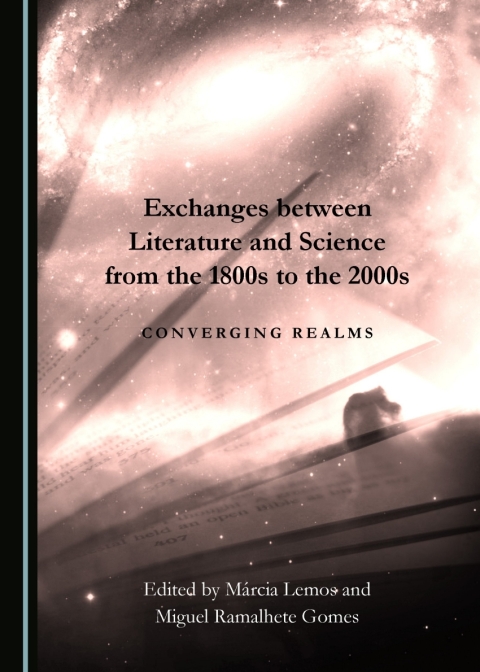 Cover image for book Exchanges between Literature and Science from the 1800s to the 2000s