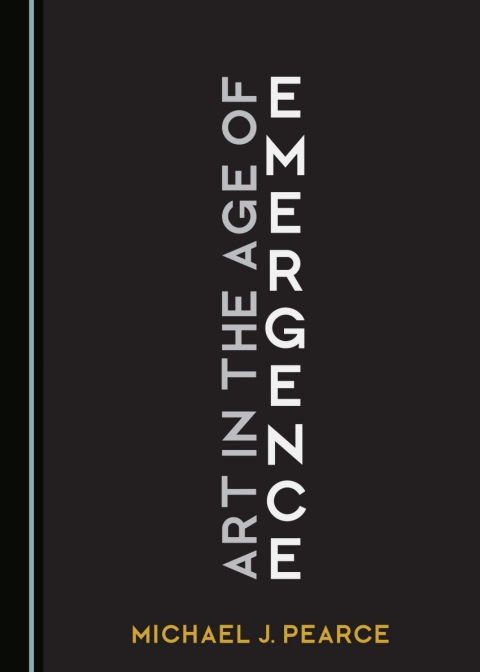 Cover image for book Art in the Age of Emergence