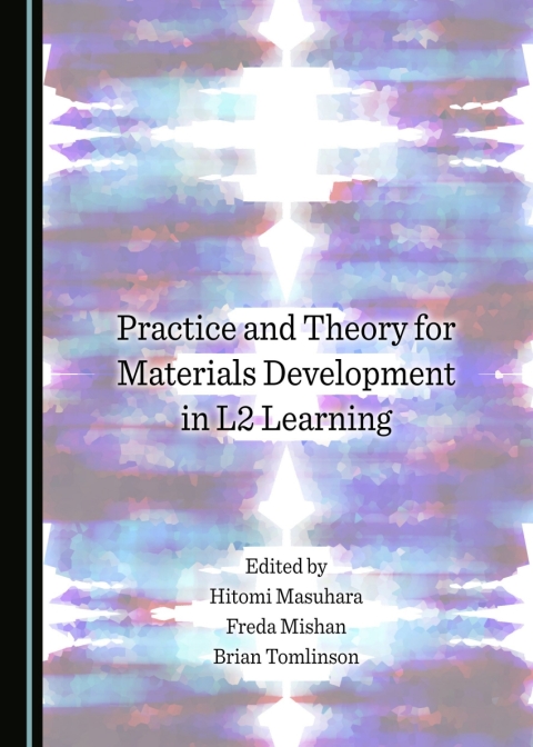 Cover image for book Practice and Theory for Materials Development in L2 Learning
