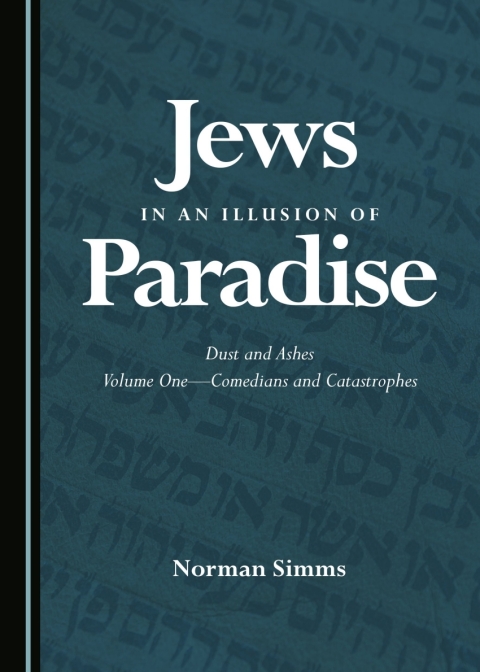 Cover image for book Jews in an Illusion of Paradise