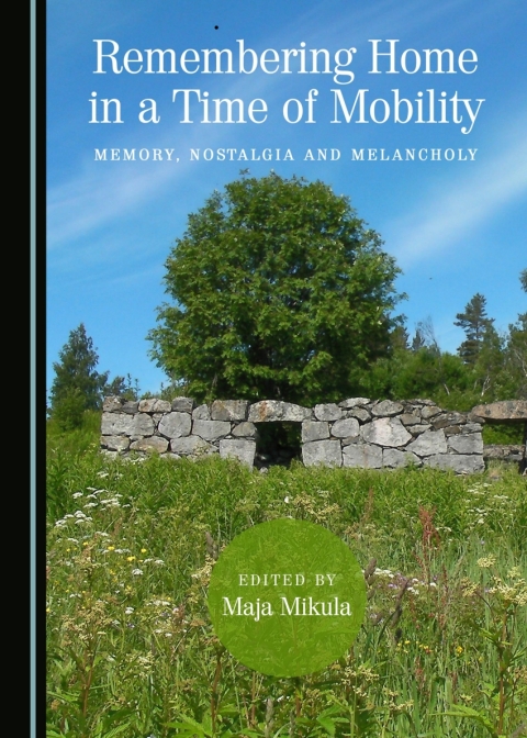 Cover image for book Remembering Home in a Time of Mobility