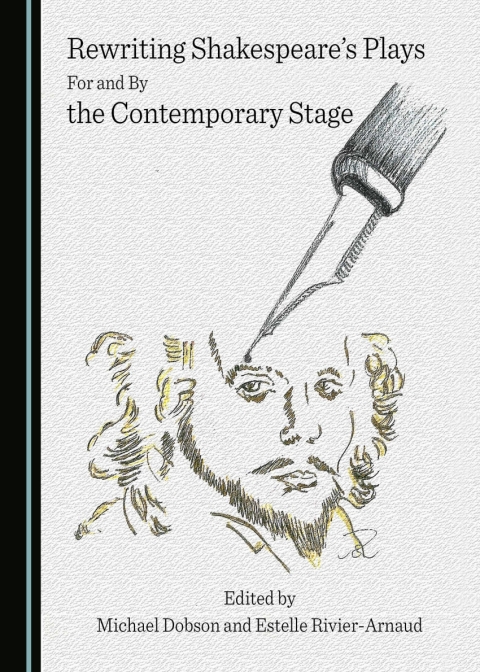 Cover image for book Rewriting Shakespeare’s Plays For and By the Contemporary Stage