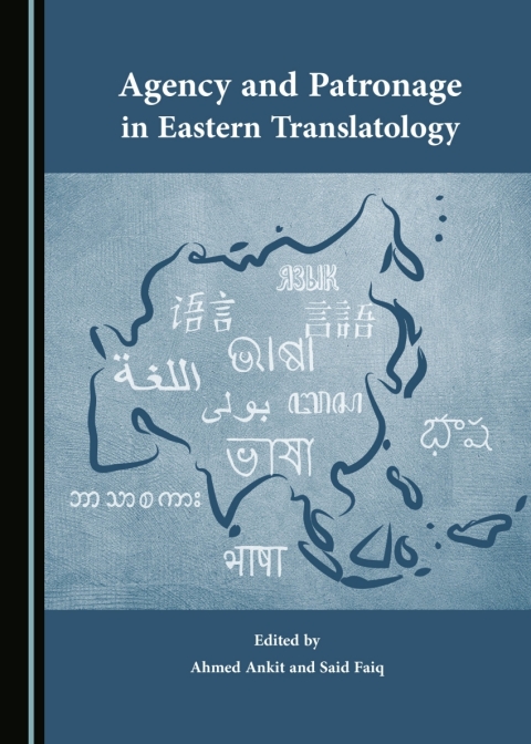 Cover image for book Agency and Patronage in Eastern Translatology