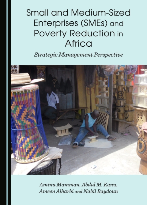 Cover image for book Small and Medium-Sized Enterprises (SMEs) and Poverty Reduction in Africa