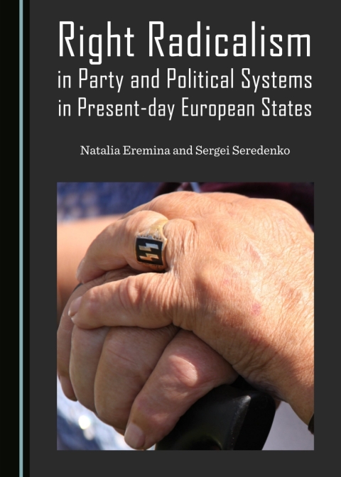 Cover image for book Right Radicalism in Party and Political Systems in Present-day European States