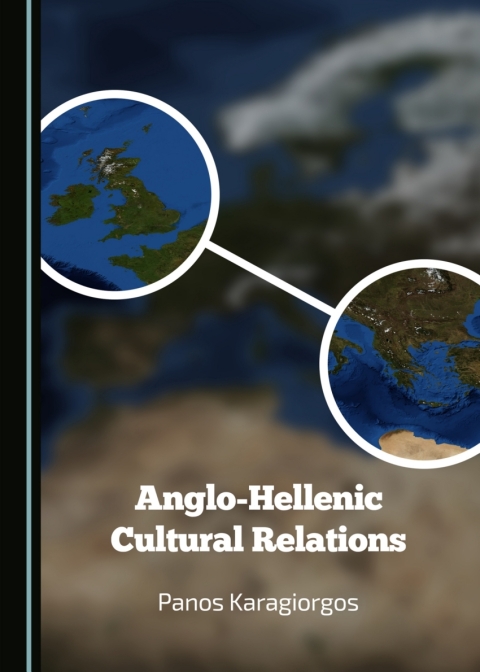 Cover image for book Anglo-Hellenic Cultural Relations