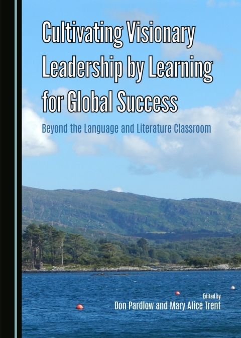 Cover image for book Cultivating Visionary Leadership by Learning for Global Success