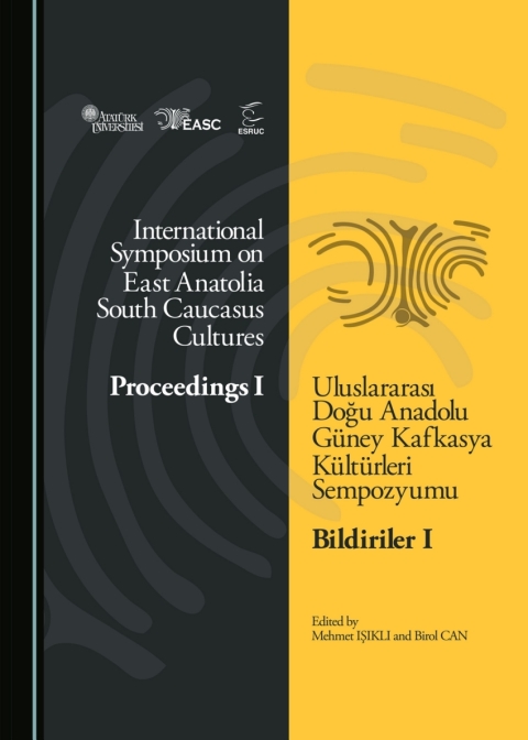 Cover image for book International Symposium on East Anatolia—South Caucasus Cultures