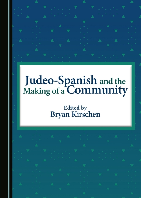 Cover image for book Judeo-Spanish and the Making of a Community