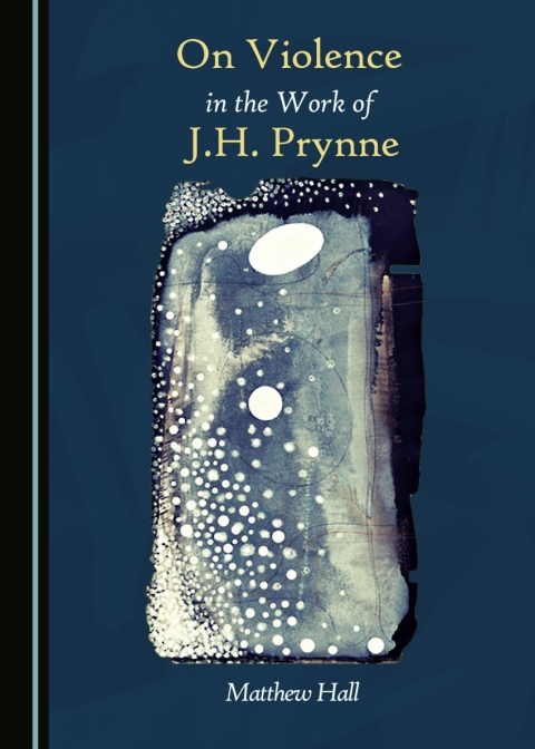 Cover image for book On Violence in the Work of J.H. Prynne
