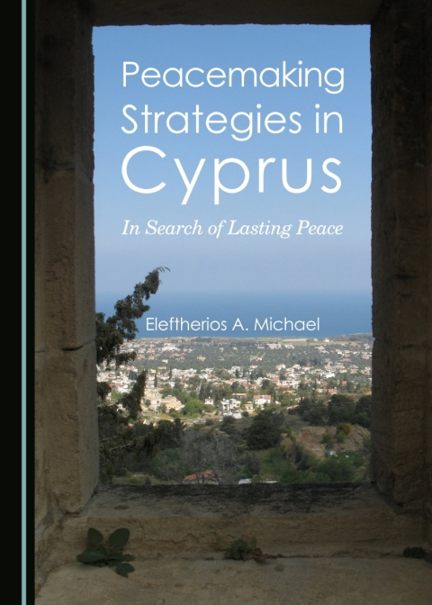 Cover image for book Peacemaking Strategies in Cyprus