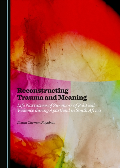 Cover image for book Reconstructing Trauma and Meaning