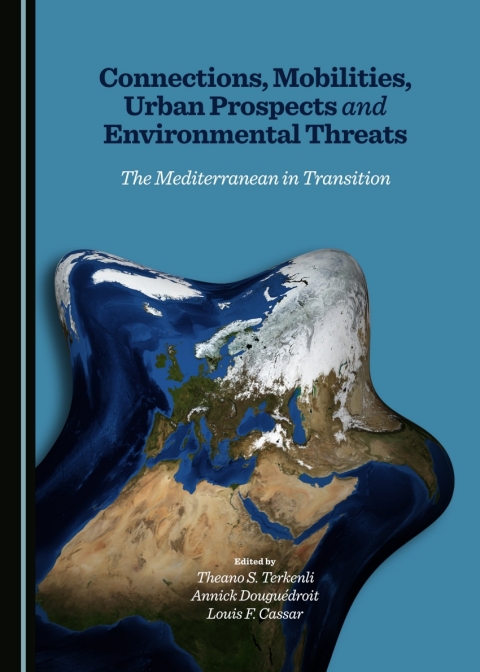 Cover image for book Connections, Mobilities, Urban Prospects and Environmental Threats