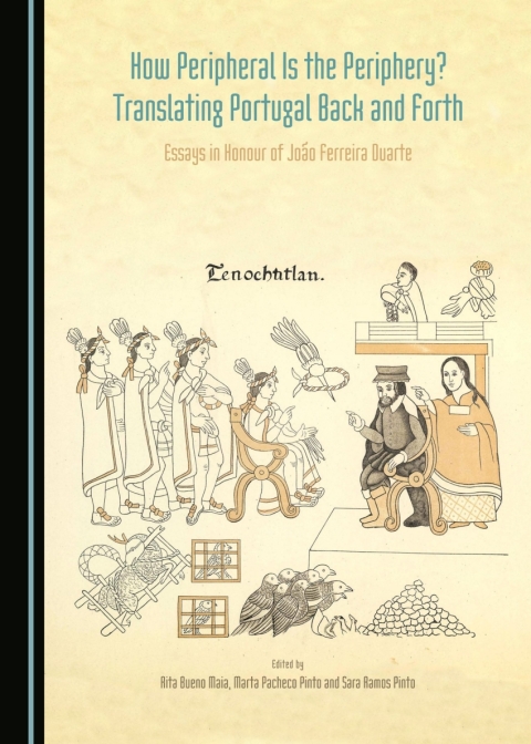 Cover image for book How Peripheral is the Periphery? Translating Portugal Back and Forth