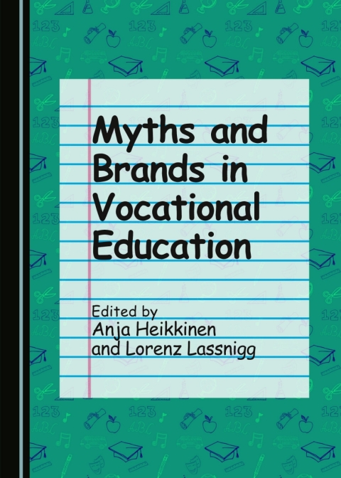 Cover image for book Myths and Brands in Vocational Education