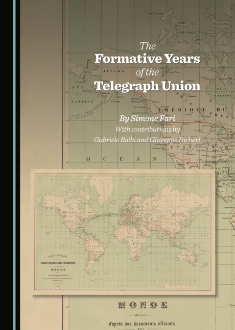 Cover image for book The Formative Years of the Telegraph Union