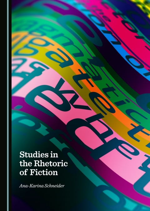 Cover image for book Studies in the Rhetoric of Fiction