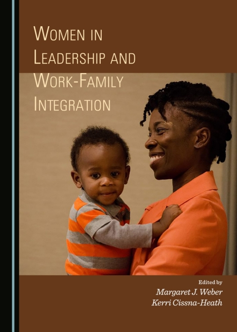 Cover image for book Women in Leadership and Work-Family Integration