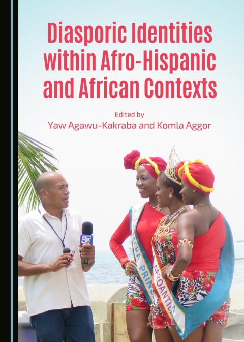 Cover image for book Diasporic Identities within Afro-Hispanic and African Contexts