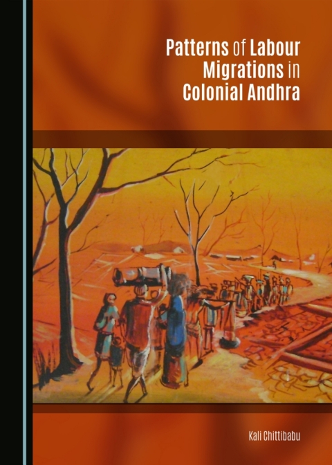 Cover image for book Patterns of Labour Migrations in Colonial Andhra