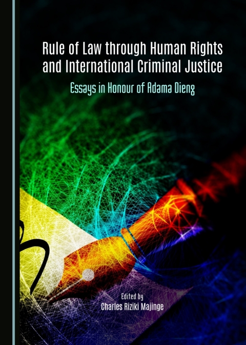 Cover image for book Rule of Law through Human Rights and International Criminal Justice