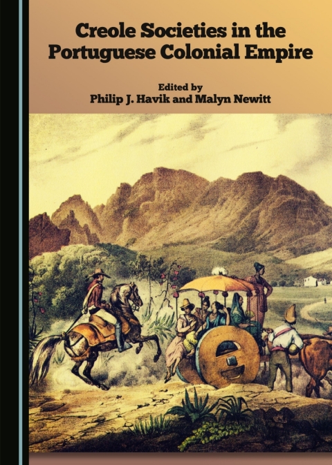 Cover image for book Creole Societies in the Portuguese Colonial Empire