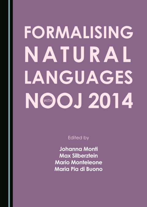 Cover image for book Formalising Natural Languages with Nooj 2014