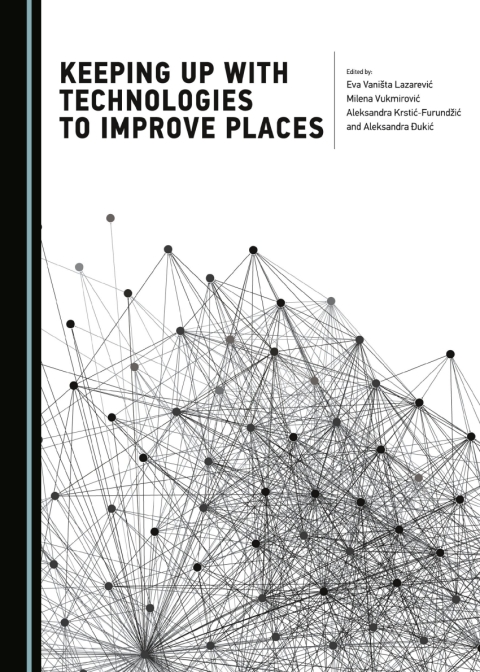 Cover image for book Keeping Up with Technologies to Improve Places