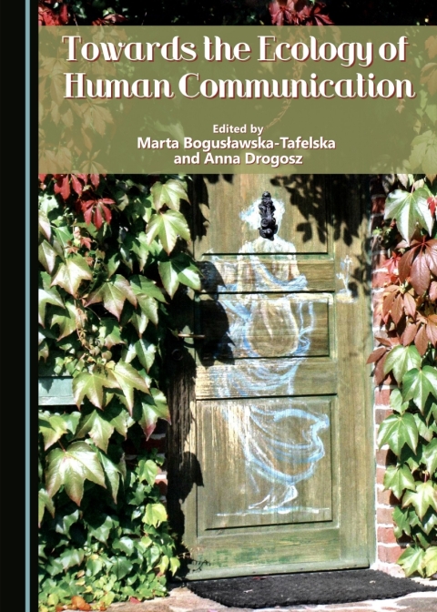 Cover image for book Towards the Ecology of Human Communication