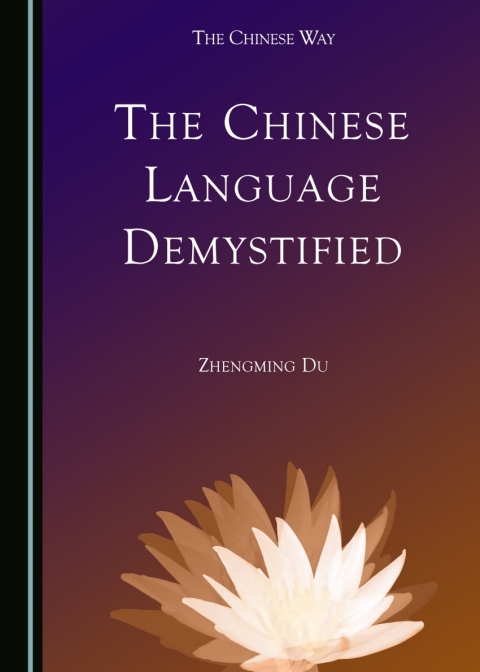 Cover image for book The Chinese Language Demystified