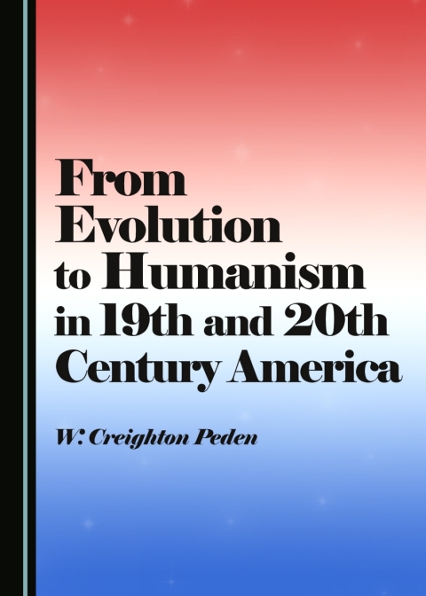 Cover image for book From Evolution to Humanism in 19th and 20th Century America