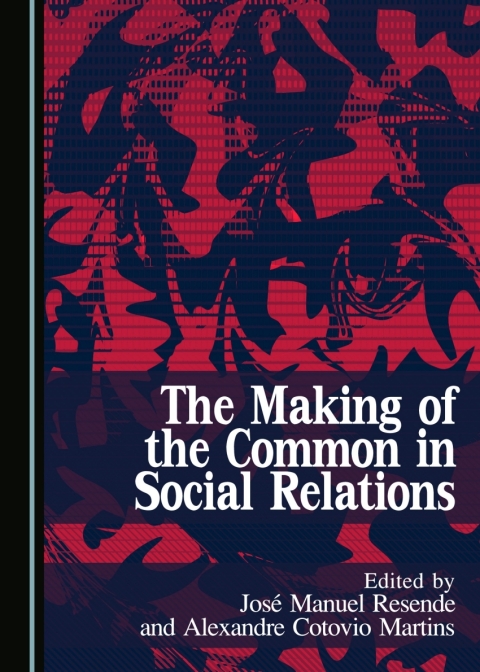 Cover image for book The Making of the Common in Social Relations