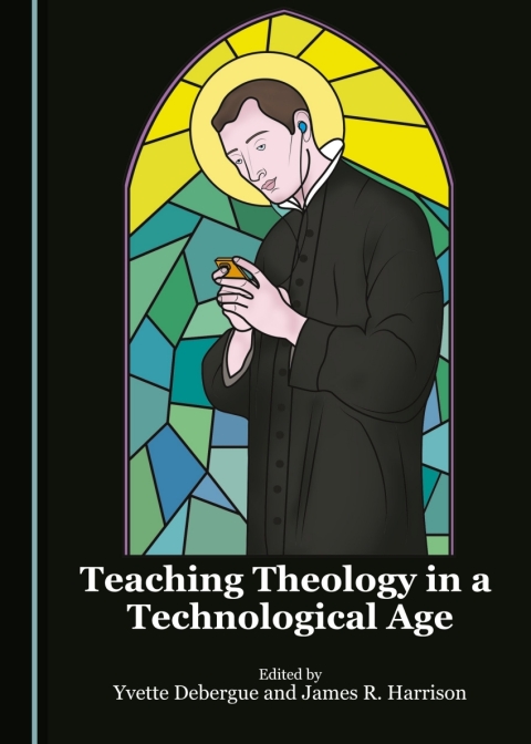 Cover image for book Teaching Theology in a Technological Age