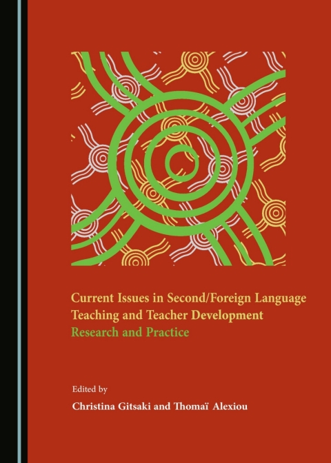 Cover image for book Current Issues in Second/Foreign Language Teaching and Teacher Development