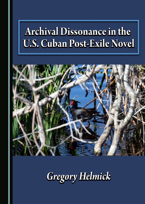Cover image for book Archival Dissonance in the U.S. Cuban Post-Exile Novel