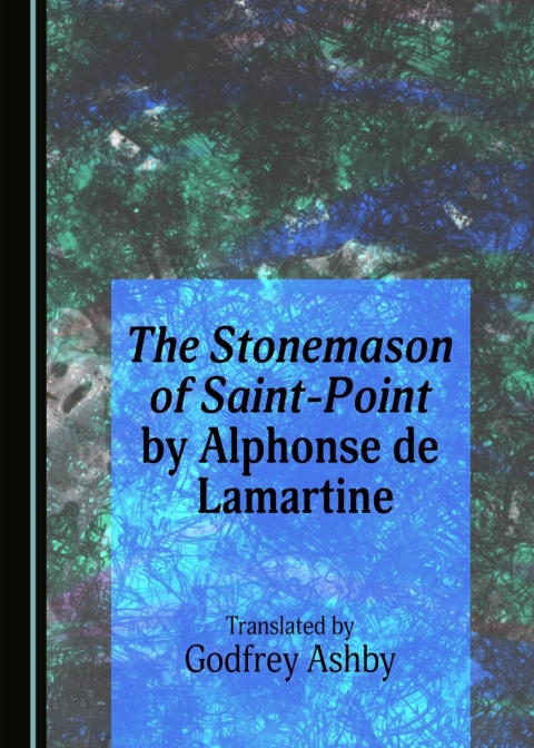 Cover image for book The Stonemason of Saint-Point by Alphonse de Lamartine