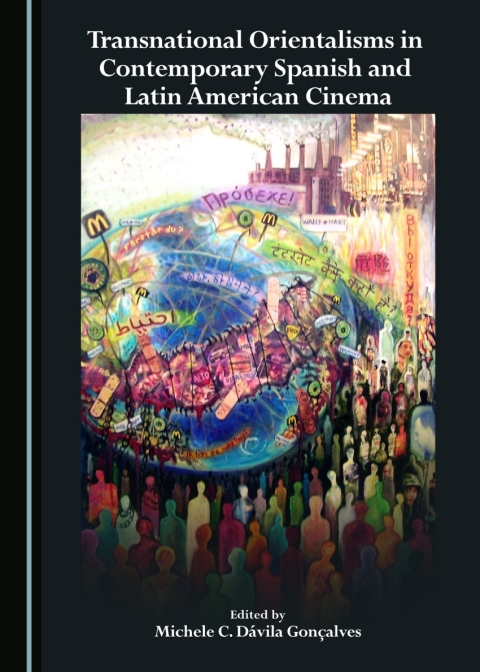 Cover image for book Transnational Orientalisms in Contemporary Spanish and Latin American Cinema