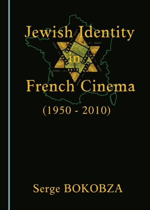 Cover image for book Jewish Identity in French Cinema (1950-2010)