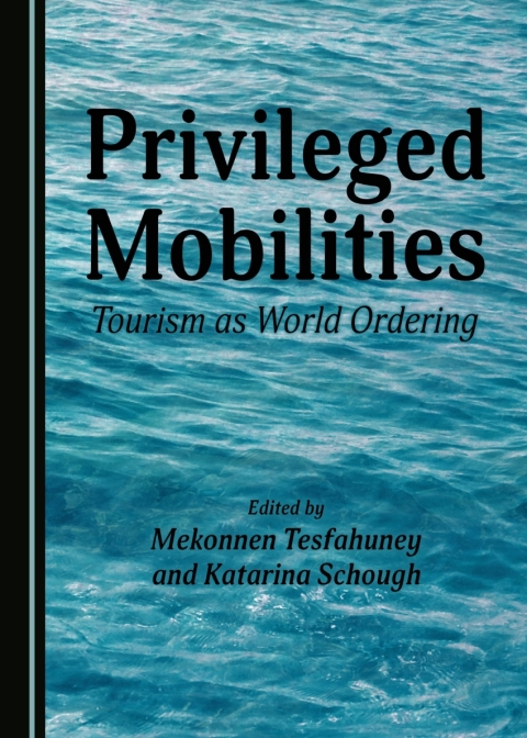Cover image for book Privileged Mobilities