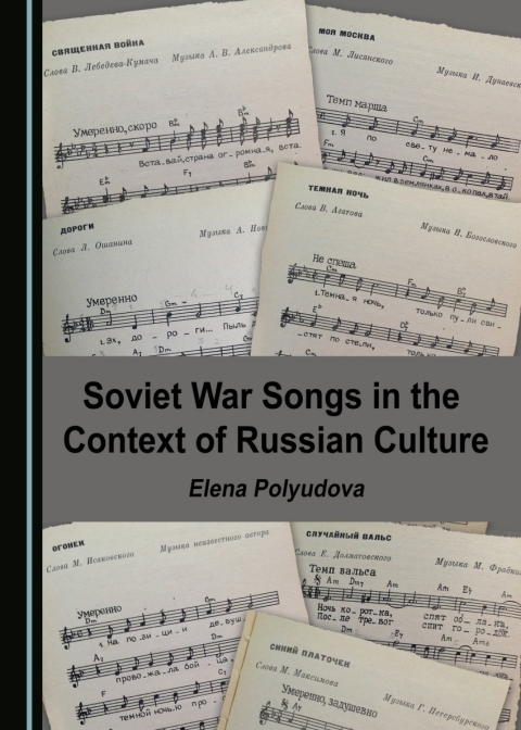 Cover image for book Soviet War Songs in the Context of Russian Culture