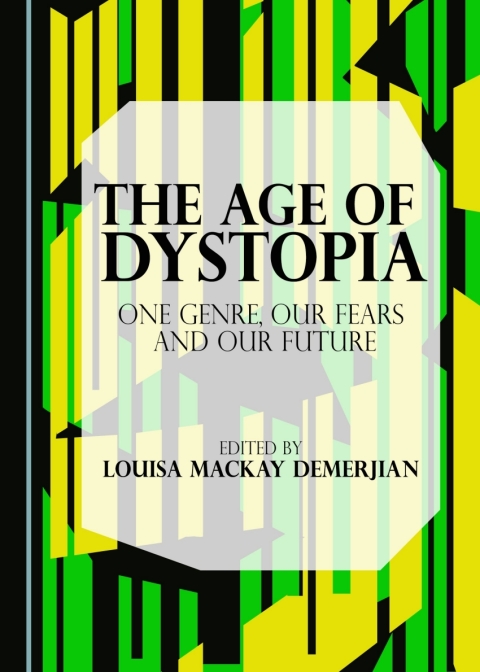 Cover image for book The Age of Dystopia