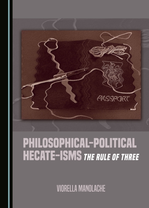 Cover image for book Philosophical-Political Hecate-isms