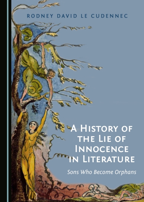 Cover image for book A History of the Lie of Innocence in Literature