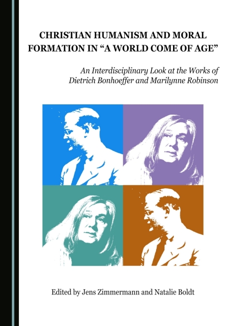 Cover image for book Christian Humanism and Moral Formation in "A World Come of Age"