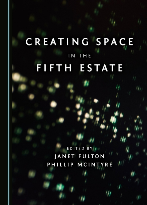 Cover image for book Creating Space in the Fifth Estate