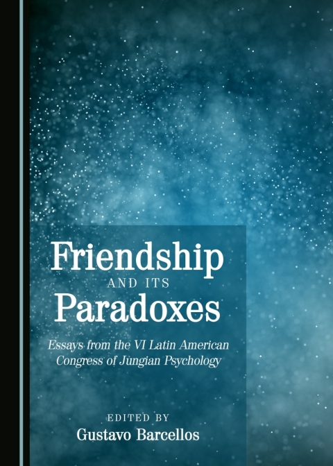 Cover image for book Friendship and its Paradoxes