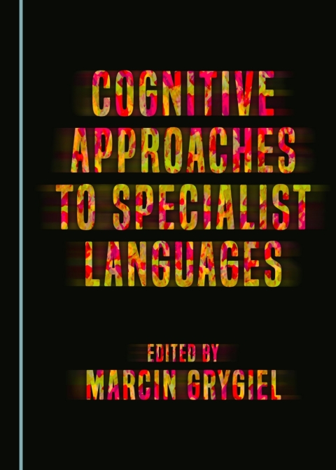 Cover image for book Cognitive Approaches to Specialist Languages