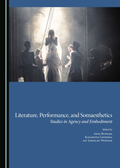 Cover image for book Literature, Performance, and Somaesthetics