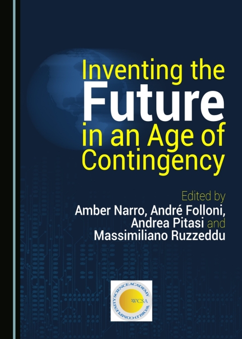 Cover image for book Inventing the Future in an Age of Contingency